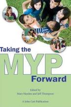 TAKING THE MYP FORWARD Paperback