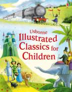 USBORNE ILLUSTRATED ORIGINALS : CLASSICS FOR CHILDREN HC