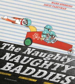 THE NAUGHTY NAUGHTY BADDIES  Paperback