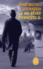 LA VIE REVEE D'ERNESTO G. Paperback