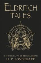 ELDRITCH TALES A MISCELLANY OF THE MACABRE Paperback