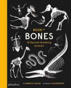 BOOK OF BONES : 10 RECORD BREAKING ANIMALS HC