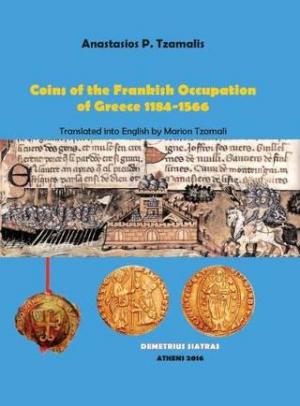 Coins of the Frankish Occupation of Greece 1184-1566