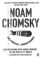 IMPERIAL AMBITIONS CONVERSATIONS WITH NOAM CHOMSKY ON THE POST 9/11 WORLD Paperback B FORMAT