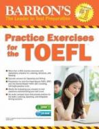 BARRON'S PRACTICE EXERCISES FOR THE TOEFL (+ CD-ROM)