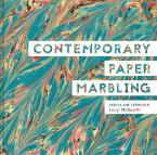 Contemporary Paper Marbling: Design and Technique HC