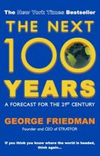 THE NEXT 100 YEARS :A FORECAST FOR THE 21ST CENTURY  Paperback