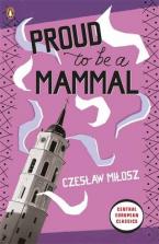 PENGUIN MODERN CLASSICS : PROUND TO BE A MAMMAL Paperback B FORMAT