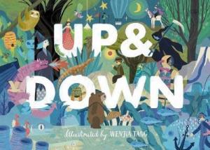 UP AND DOWN : EXPLORE THE WORLD FROM ABOVE AND BELOW HC