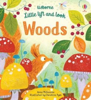 USBORNE : Little Lift and Look Woods Paperback