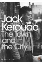 PENGUIN MODERN CLASSICS : THE TOWN AND THE CITY Paperback B FORMAT