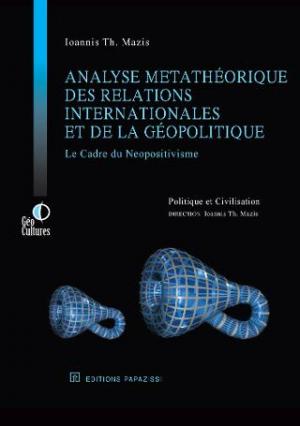 Analyse metathéorique des relations internationals et de la géopolitique