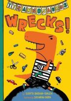 TYRANNOSAURUS WRECKS!  HC