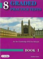 GRADED PRACTICE TESTS 1 FCE STUDENT'S BOOK 2015