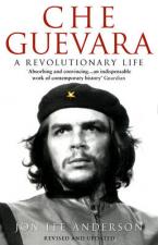 CHE GUEVARA: A REVOLUTIONARY LIFE Paperback