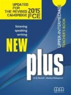 NEW PLUS UPPER-INTERMEDIATE TEACHER'S BOOK  2015 UPDATED