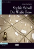 LUU 2: SOPHIE SCHOLL,DIE WEISE ROSE (+ CD)