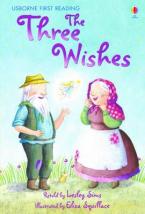 USBORNE FIRST READING 1 THE THREE WISHES HC