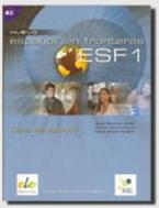 ESPANOL SIN FRONTERAS 1 A1 + A2 ALUMNO N/E