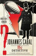 JOHANNES CABAL THE DETECTIVE A WICKEDLY ENTERTAINING COMIC FANTASY