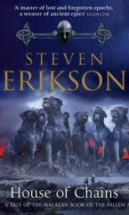 MALAZAN BOOK OF THE FALLEN 4: HOUSE OF CHAINS Paperback A FORMAT