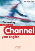 CHANNEL YOUR ENGLISH ELEMENTARY TEACHER'S BOOK 