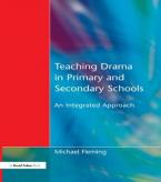 TEACHING DRAMA IN PRIMARY AND SECONDARY SCHOOLS  Paperback