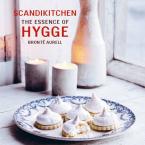 SCANDIKITCHEN: THE ESSENCE OF HYGGE  Paperback