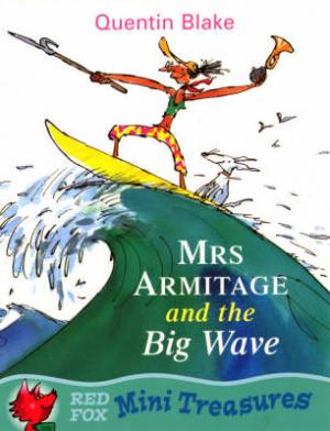 MRS ARMITAGE AND THE BIG WAVE (RED FOX MINI TREASURES) Paperback MINI