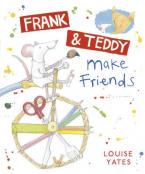 FRANK & TEDDY MAKE FRIENDS Paperback