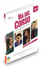 VIA DEL CORSO A2 STUDENTE ED ESERCIZI (+ CD + DVD)