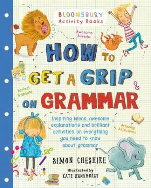 HOW TO GET A GRIP ON GRAMMAR (CHILDREN'S EDITION) MONSTERS Paperback