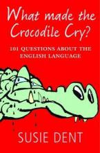 WHAT MADE THE CROCODILE CRY? Paperback