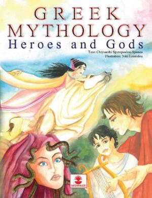 Greek Mythology: Heroes and Gods