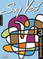 SAY YES 3 STUDENT'S BOOK