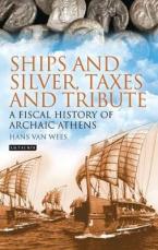 SHIPS AND SILVER, TAXES AND TRIBUTE  Paperback