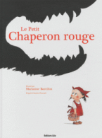 LE PETIT CHAPERON ROUGE HC