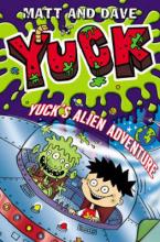 YUCK : YUCK'S ALIEN ADVENTURE Paperback A FORMAT