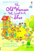 USBORNE FIRST READING 2 THE OLD WOMAN WHO LIVED IN A SHOE HC