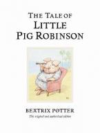 The World of Beatrix Potter 19: The Tale of Little Pig Robinson