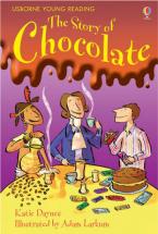 USBORNE YOUNG READING 1: THE STORY OF CHOCOLATE HC