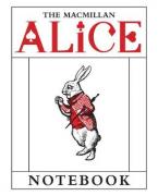 THE MACMILLAN ALICE: WHITE RABBIT NOTE Paperback