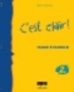 C'EST CLAIR 2 CAHIER N/E