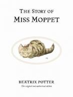 The World of Beatrix Potter 21: The Story of Miss Moppet