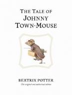 The World of Beatrix Potter 13: The Tale of Johnny Town-Mouse