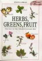 Herbs, Greens, Fruit