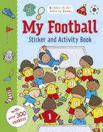 MY FOOTBALL ACTIVITY AND STICKER BOOK Paperback