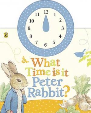 WHAT TIME IS IT, PETER RABBIT? (3+ ) HC BBK