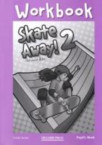 SKATE AWAY 2 A1+ WORKBOOK