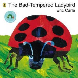 THE BAD-TEMPERED LADYBIRD Paperback